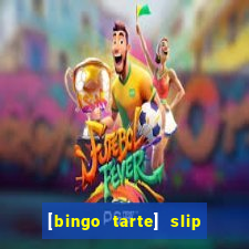 [bingo tarte] slip & stop 1988 part 1